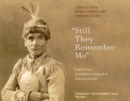 Still They Remember Me : Penobscot Transformer Tales, Volume 1 - Book