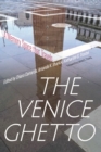 The Venice Ghetto : A Memory Space that Travels - Book