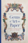Gems of Art on Paper : Illustrated American Fiction and Poetry, 1785-1885 - Book