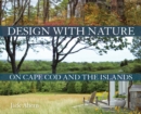 Design with Nature on Cape Cod and the Islands - Book