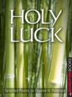 Holy Luck : Selected Poems - eBook