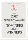 The 2012 Academy Awards - Nominees and Winners - eBook