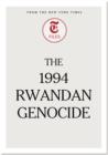 The 1994 Rwandan Genocide - eBook