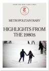 Metropolitan Diary - Highlights from the 1980s - eBook