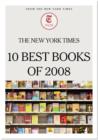 The New York Times 10 Best Books of 2008 - eBook