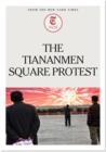 The Tiananmen Square Protests - eBook