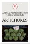Artichokes: Articles and Recipes from The New York Times - eBook