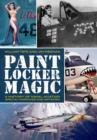 Paint Locker Magic : A History of Naval Aviation Special Markings and Artwork - Book