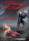 A Fate Worse Than Dragons - eBook