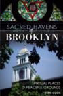 Sacred Havens of Brooklyn : Spiritual Places and Peaceful Grounds - eBook