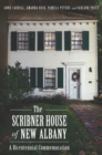 The Scribner House of New Albany: A Bicentennial Commemoration - eBook