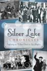 Silver Lake Chronicles - eBook