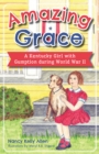 Amazing Grace : A Kentucky Girl with Gumption during World War II - eBook