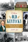 Only in Old Kentucky : Historic True Tales of Cultural Ingenuity - eBook