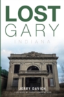 Lost Gary, Indiana - eBook