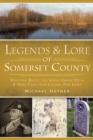 Legends & Lore of Somerset County : Knitting Betty, the Great Swamp Devil and More Tales from Central New Jersey - eBook
