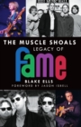 The Muscle Shoals Legacy of FAME - eBook