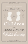 Necessary Rules for Children in Pennsylvania Dutch Country - eBook