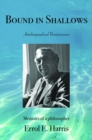 Bound in Shallows : Autobiographical Reminiscences - Book