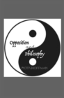 Opposition and Philosophy - Book