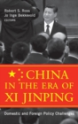 China in the Era of Xi Jinping : Domestic and Foreign Policy Challenges - Book