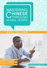 Mastering Chinese through Global Debate - Book