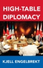 High-Table Diplomacy : The Reshaping of International Security Institutions - Book