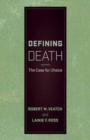 Defining Death : The Case for Choice - Book
