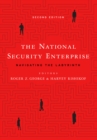 The National Security Enterprise : Navigating the Labyrinth, Second Edition - eBook