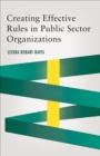 Creating Effective Rules in Public Sector Organizations - eBook