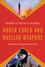 North Korea and Nuclear Weapons : Entering the New Era of Deterrence - Book