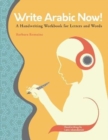 Write Arabic Now! : A Handwriting Workbook for Letters and Words - Book