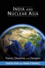 India and Nuclear Asia : Forces, Doctrine, and Dangers - Book