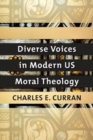 Diverse Voices in Modern US Moral Theology - Book
