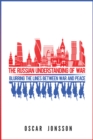 The Russian Understanding of War : Blurring the Lines between War and Peace - eBook