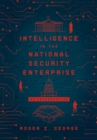 Intelligence in the National Security Enterprise : An Introduction - eBook