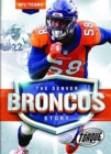 The Denver Broncos Story - Book