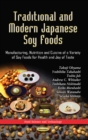 Traditional & Modern Japanese Soy Foods : Manufacturing, Nutrition & Cuisine of a Variety of Soy Foods for Health & Joy of Taste - Book