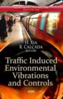 Traffic Induced Environmental Vibrations & Controls : Theory & Application - Book