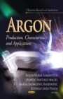 Argon : Production, Characteristics and Applications - eBook