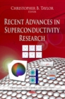 Recent Advances in Superconductivity Research - Book