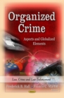 Organized Crime : Aspects and Globalized Elements - eBook