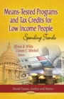 Means-Tested Programs & Tax Credits for Low Income People : Spending Trends - Book