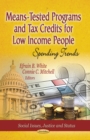 Means-Tested Programs and Tax Credits for Low Income People : Spending Trends - eBook