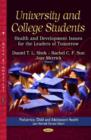University & College Students : Health & Development Issues for the Leaders of Tomorrow - Book