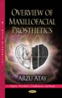 Overview of Maxillofacial Prosthetics - eBook