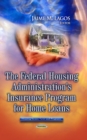 Federal Housing Administration's Insurance Program for Home Loans - Book