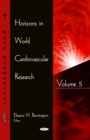 Horizons in World Cardiovascular Research. Volume 5 - eBook