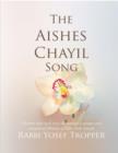 The Aishes Chayil Song : Discover How Each Verse Illuminates a Unique and Exceptional Woman of Valor from Tanach - eBook
