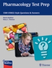 Pharmacology Test Prep : 1500 USMLE-Style Questions & Answers - Book